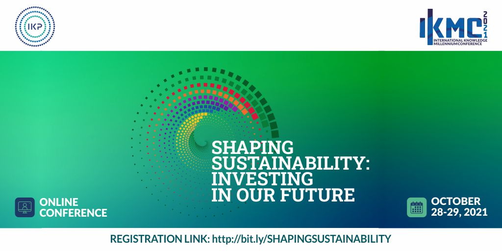 IKMC2021: Shaping Sustainability: Investing in Our Future is being held virtually on October 28-29 2021.

Registrations are now open!

bit.ly/SHAPINGSUSTAIN…