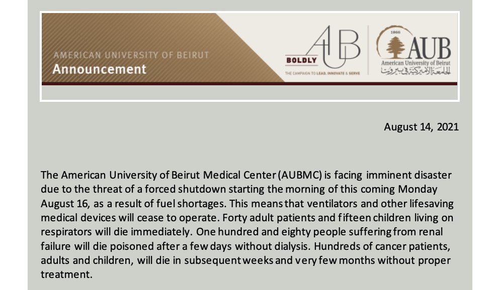 فقط الطاقه يعني فقد الحياة....
هذا إعلان المركز الطبي للجامعه الامريكيه في بيروت عن إضطراره لقطع الكهرباء عن المركز لعدم توفر الوقود إبتداء من غدا الاثنين ١٦ أغسطس. مما يعرض حياة المئات بسبب توقف الاجهزه. الله يكون في عون لبنان. <a href="/AUBMC_Official/">American University of Beirut Medical Center</a>