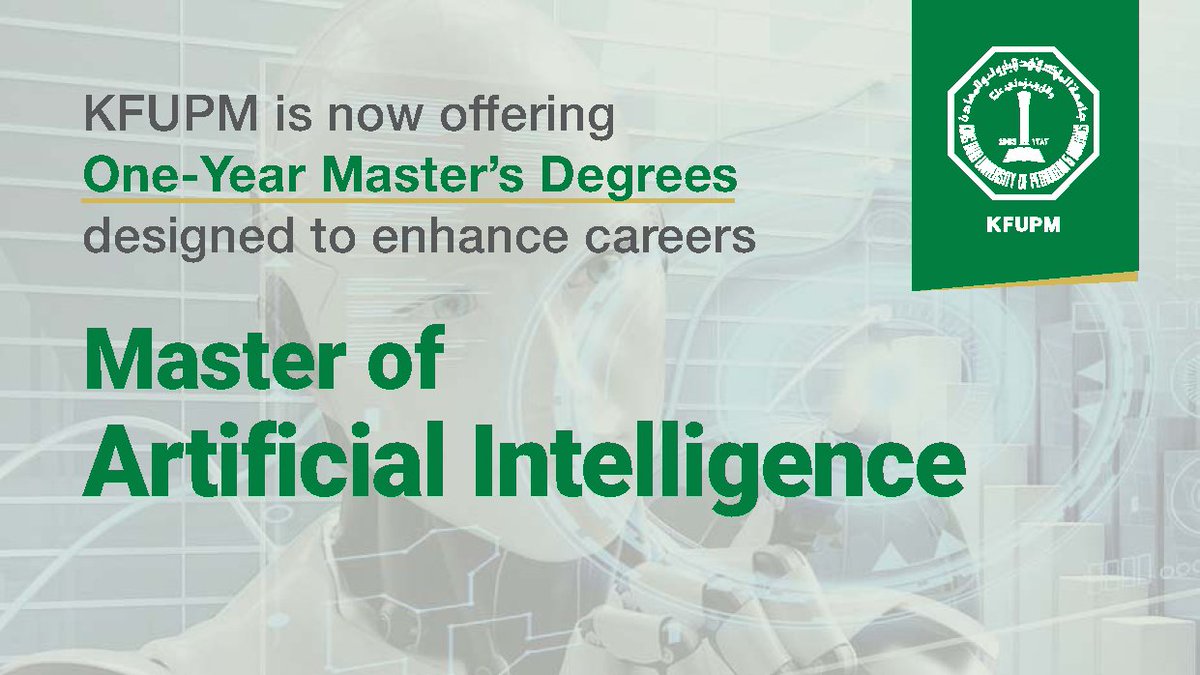 Pursue the degree of your dreams!

Learn more about #KFUPM one year Master programs at mx.kfupm.edu.sa