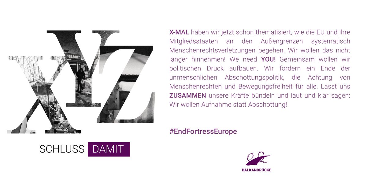 balkanbruecke's tweet photo. Zum Ende unseres #MigrationAlphabet's zum X-ten Mal eine ganz klare Forderung:
Aufnahme statt Abschottung!

#EndFortressEurope https://t.co/lj64wO68hR