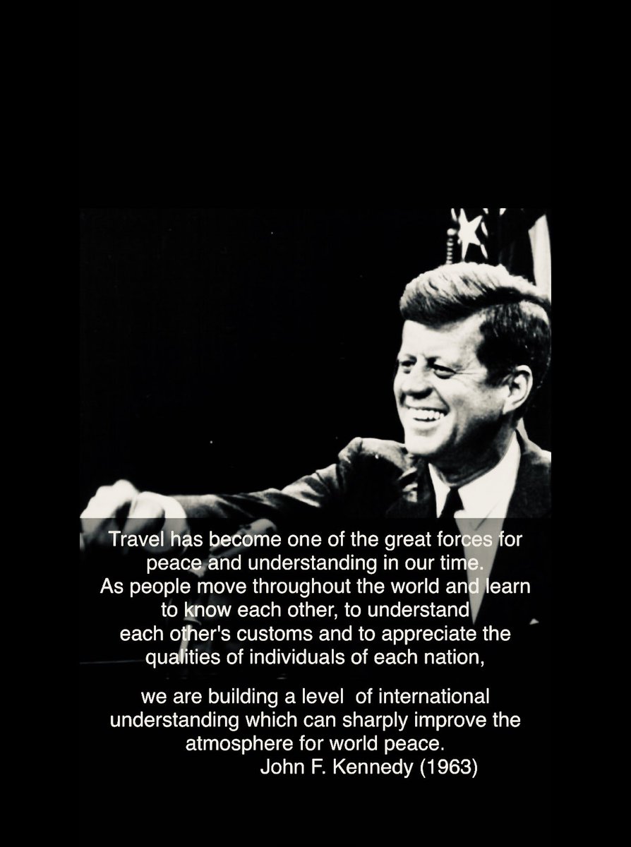 Basmah_Aziz's tweet photo. Words of #wisdom on #peace #travel #tourism by President #JFK #Quote https://t.co/V0XHNaKPWW