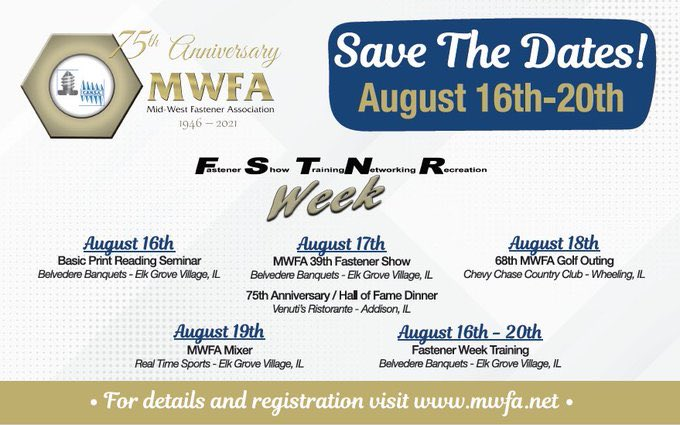 FastenerNews's tweet photo. MWFA's 75th Anniversary &amp; FSTNR Week Schedule:
Aug 16– Basic Print Reading
Aug 17– Fastener Show &amp; 75th Anniversary/Hall of Fame Dinner
Aug 18– Golf Outing
Aug 19– MWFA Mixer
Aug 16-20 – Fastener Training Week 
https://t.co/aN8PNWqftR @MWFA_News 
#fastenernews #fasteners #fstnrwk https://t.co/uVadEzYbsG