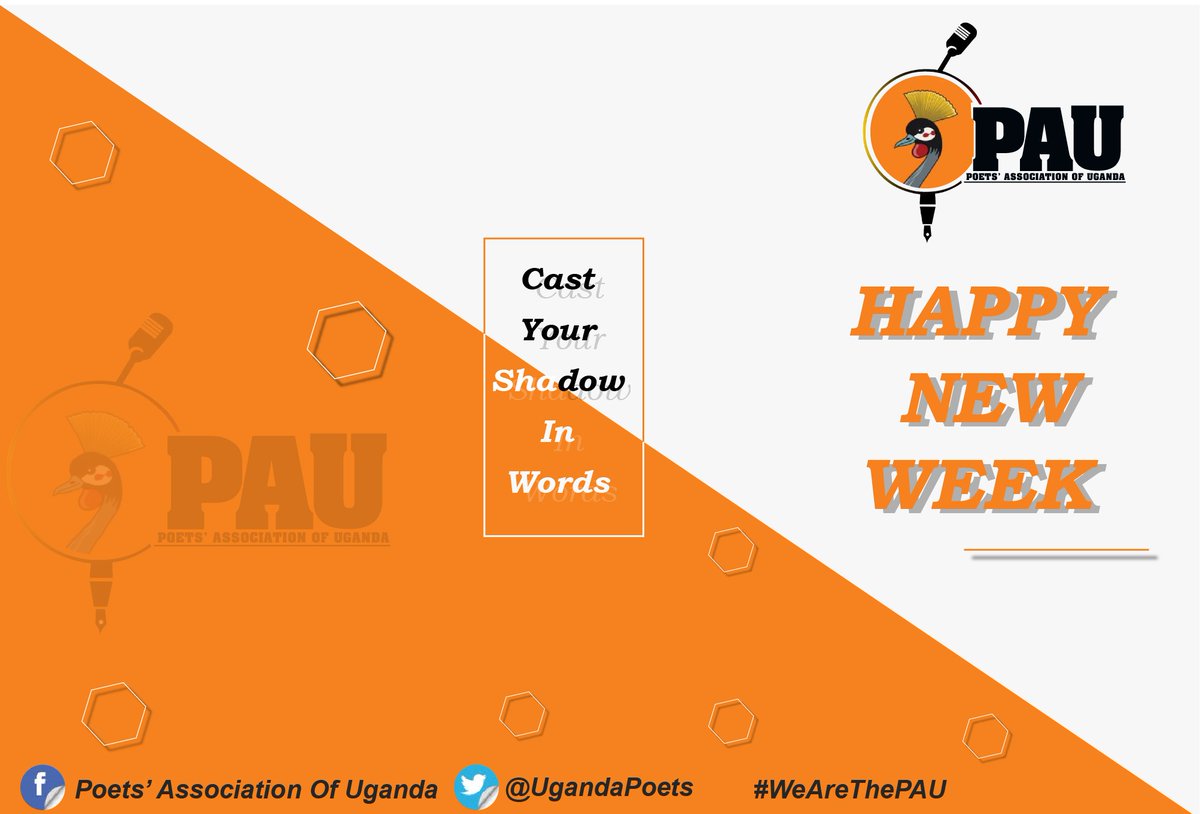 Happy New Week to you all 

#WeAreThePAU #PoetsCommunity #PoetryLovers 
@rssekajja @Nzensubuga @AfroetryC @Joze_Mat @Arinitwe14 @ElTablaz @Charity60565756 @nankunda_sarah @ninye_pinkie @Moshe19447975 @GoldenArrow256 @ChaigaDestiny