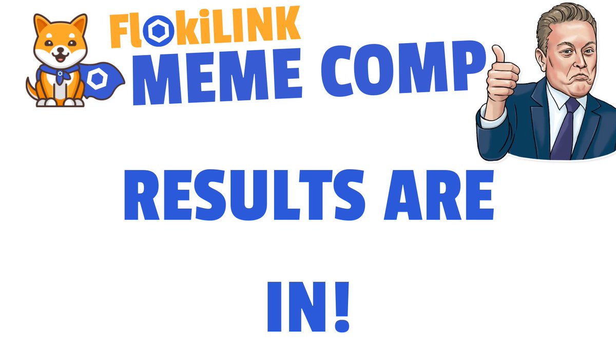 FlokiLink's tweet photo. The winners are in for the First $FLINK #MEME Competition 

All winners will be DM via Twitter so we can get your #BNB addresses to make payment

See the winners here 👉https://t.co/mAMsK3VuXE 

$FLINK #FLINKARMY #FLOKILINK https://t.co/5Ik0UUSpZn