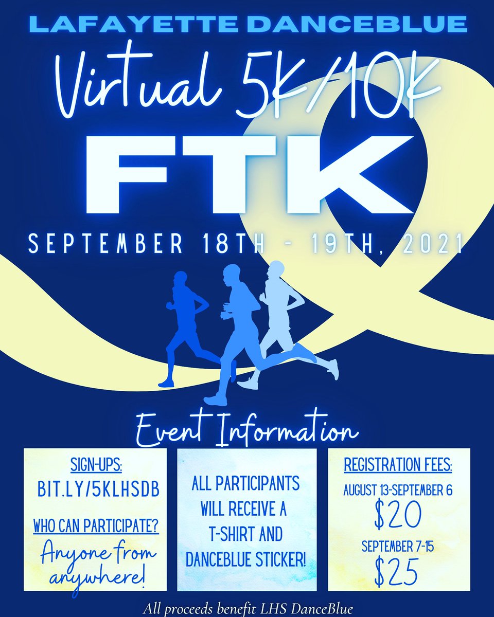 LHS Student Council (@sc_lafayettehs) on Twitter photo Our 2nd annual virtual 5K/10K is scheduled for September 18-19th!
📍Sign-up here: bit.ly/5klhsdb
🎗All proceeds benefit <a href="/dancebluelhs/">Lafayette DanceBlue</a> Our 2nd annual virtual 5K/10K is scheduled for September 18-19th!
📍Sign-up here: bit.ly/5klhsdb
🎗All proceeds benefit <a href="/dancebluelhs/">Lafayette DanceBlue</a>