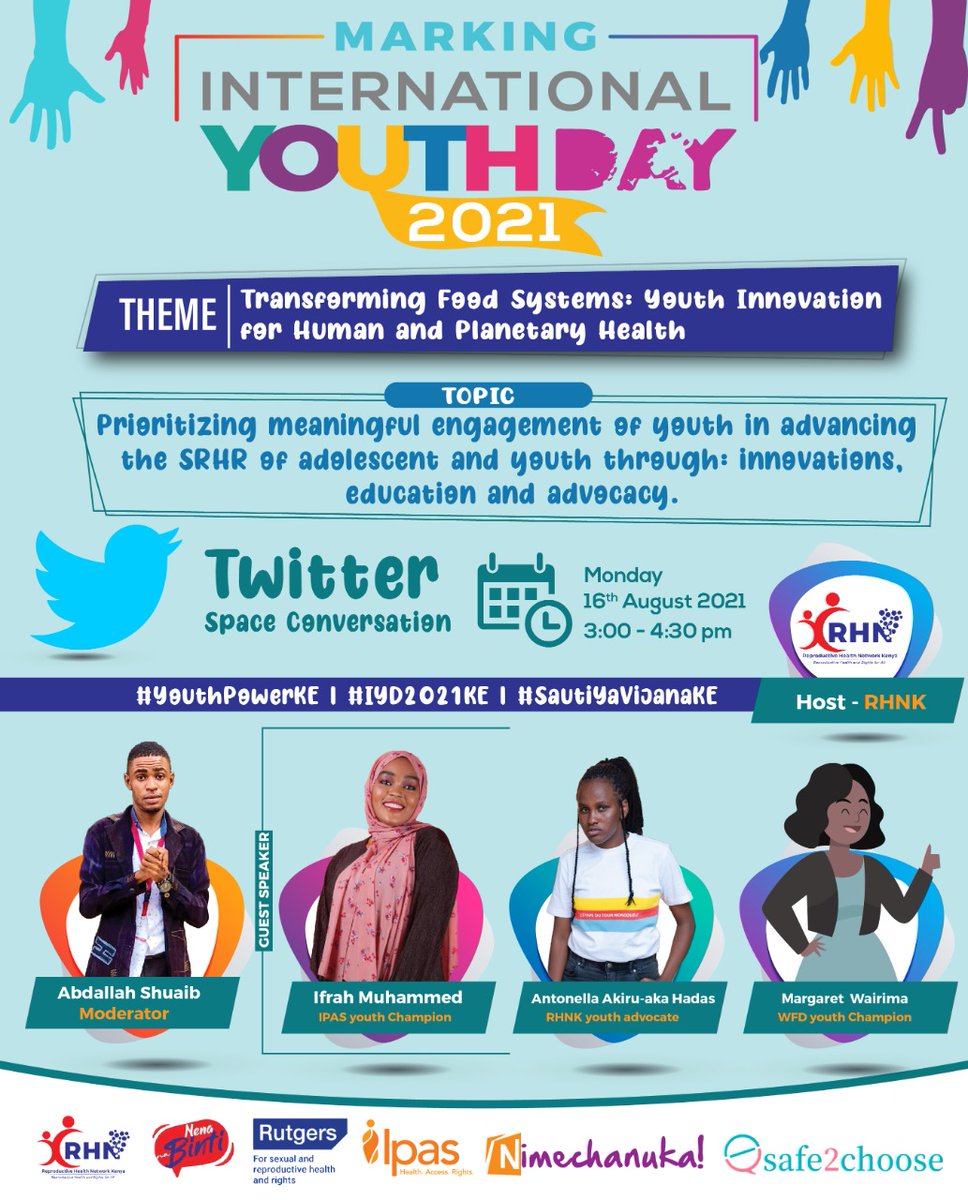 Happening today! We are ending the youth week in style. Join the space hosted by @rhnkorg starting 3:00p.m to 4:30 p.m #IYD2021 usipitwe #Chanuka #NenaNaBinti 

@ifrahmohamed33 @AbdallahShuai13