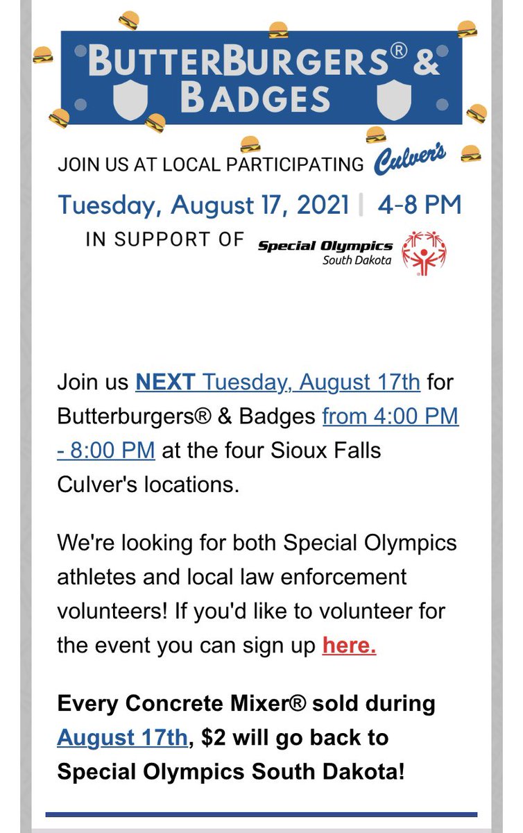 Grab a concrete mixer from any Sioux Falls Culver’s locations this Tuesday August 17th 4-8pm to help support SD Special Olympics 😊