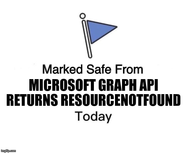 overflow_meme's tweet image. Microsoft Graph API returns ResourceNotFound stackoverflow.com/questions/6856… #azureadgraphapi #microsoftgraphapi #msal