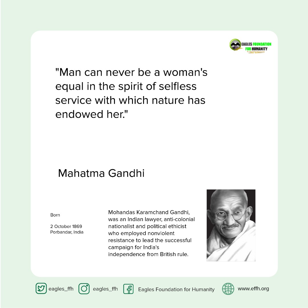 eagles_ffh's tweet photo. Man can never be a woman's equal in the spirit of selfless service with which nature has endowed her.

--Mahatma Gandhi
#eaglequotes #Effh #MondayMotivation #EaglesFoundationFH
#Limitless https://t.co/JchgC41CUJ