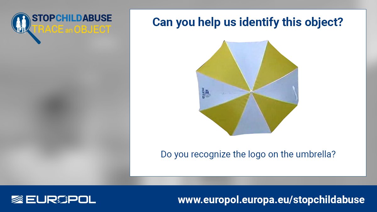 Let's start the week contributing to Stop Child Abuse by supporting our #TraceAnObject campaign.

🔎 Do you recognise the logo on the umbrella? We are convinced that more eyes will lead to more leads and ultimately help save these children. 

More objects: ow.ly/2M9u50FRBUX
