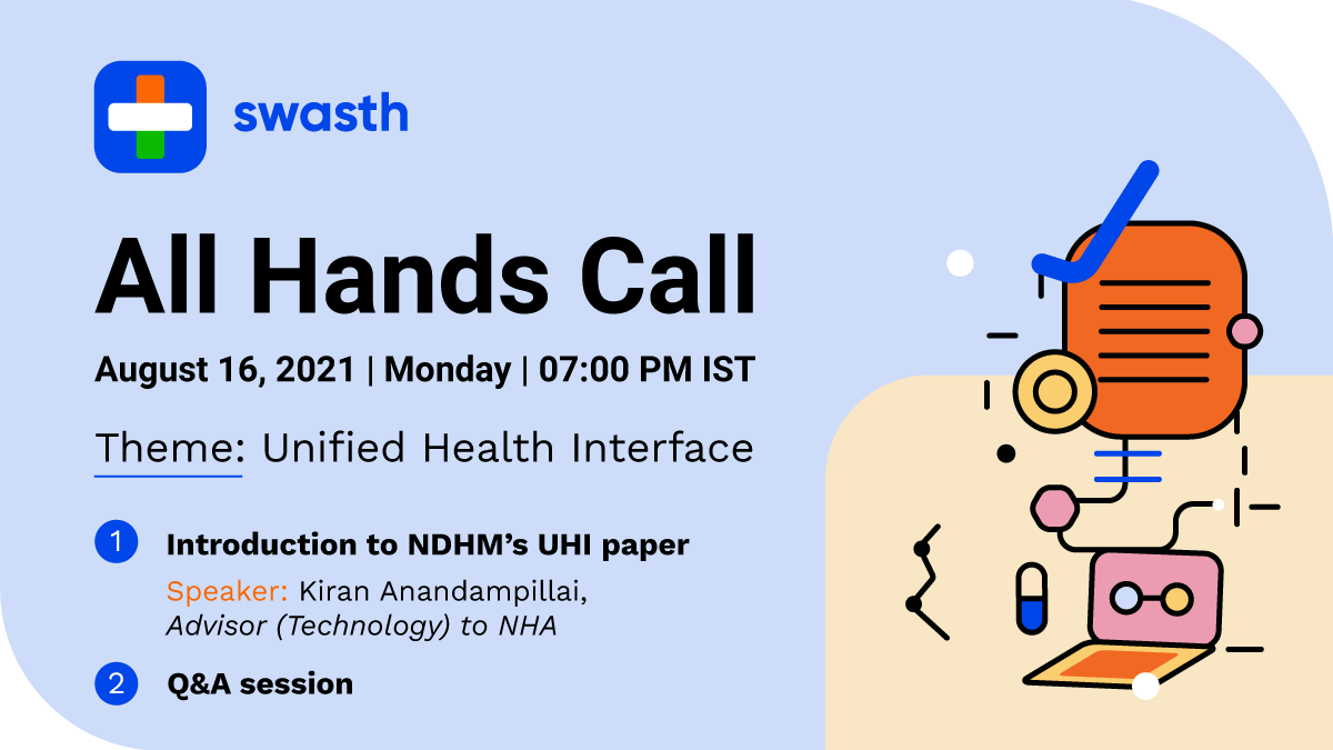 swasthorg's tweet photo. For an insightful look at Unified Health Interface, join the Swasth All Hands Call, TONIGHT at 7PM IST!
Zoom link https://t.co/nCAlwf8CmI // 
#healthcare #health #healthtech #digitalhealth #patientcare #doctors #doctorsindia #CovidIsNotOver #IndiaAt75 #doctorlife #IndiaDoctors https://t.co/YwI6VNGzSW