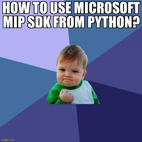 overflow_meme's tweet image. How to use Microsoft MIP SDK from Python? stackoverflow.com/questions/6874… #cpp #microsoft365 #microsoftinformationprotection #python3x