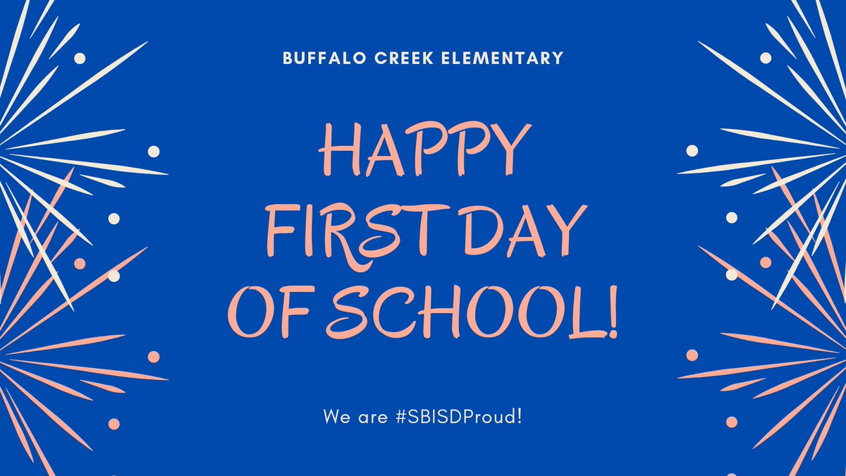 Buffalo_Creek1's tweet photo. HAPPY #FIRSTDAYOFSCHOOL, BISON! Let's make #BCE25 AMAZING! Share your 1st day photos with us and and don't forget to use #SBISDProud. https://t.co/65gtEmx1uc