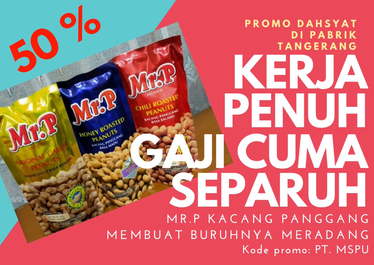 FsbnK's tweet photo. Perusahaan Kacang Panggang MR. P membayar gaji buruhnya separuh, meski kerjanya penuh
#SBNKASBIPTMSPU #PanjangUmurPerjuangan #PanjangUmurPerlawanan #KacangMrP
#TolakPembayaranUpahDenganCaraDicicil 
#MudaBeraniMilitan
#BoikotMr.P https://t.co/AteKJ0TLUt