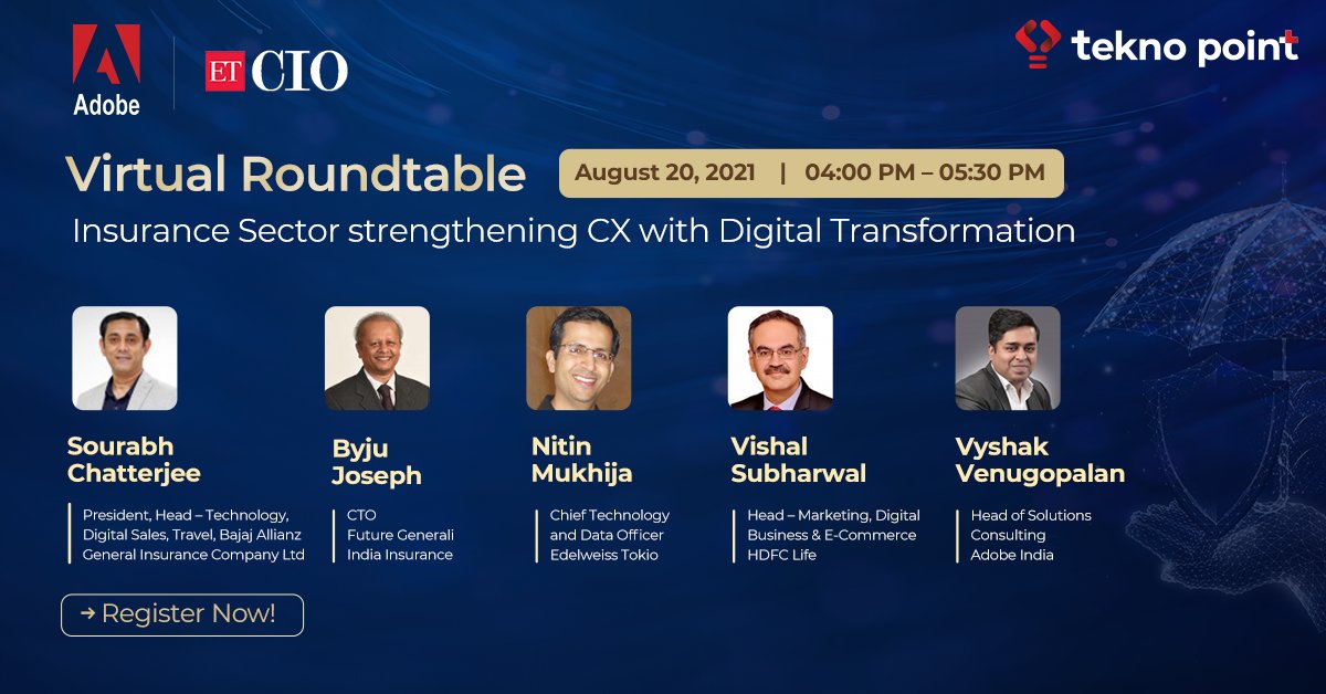 Join us for an exclusive #VirtualRoundtable with Industry experts on ‘#Insurance sector strengthening #CX with #DigitalTransformation’.

Register for the Virtual Roundtable Now – bit.ly/37LVvm2

<a href="/Adobe/">Adobe</a> <a href="/ET_CIO/">ET CIO</a>

#TeknoPoint #Adobe #ETCIO #Webinar #CustomerExperience