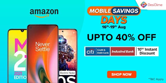 desi_dime's tweet image. Amazon Mobile Savings Days 🔥👇🏻
bit.ly/2VWNOqR

📱Get Up To 40% Off  on Mobile &amp;amp; Accessories
📱 + 10% off with CITI &amp;amp; IndusIand Bank Cards 

#amazonindia #amazon #smartphoneupgrade #smartphoneoffers #onlineshoppingindia #onlineshopping #cashbackoffers #cashbackrewards