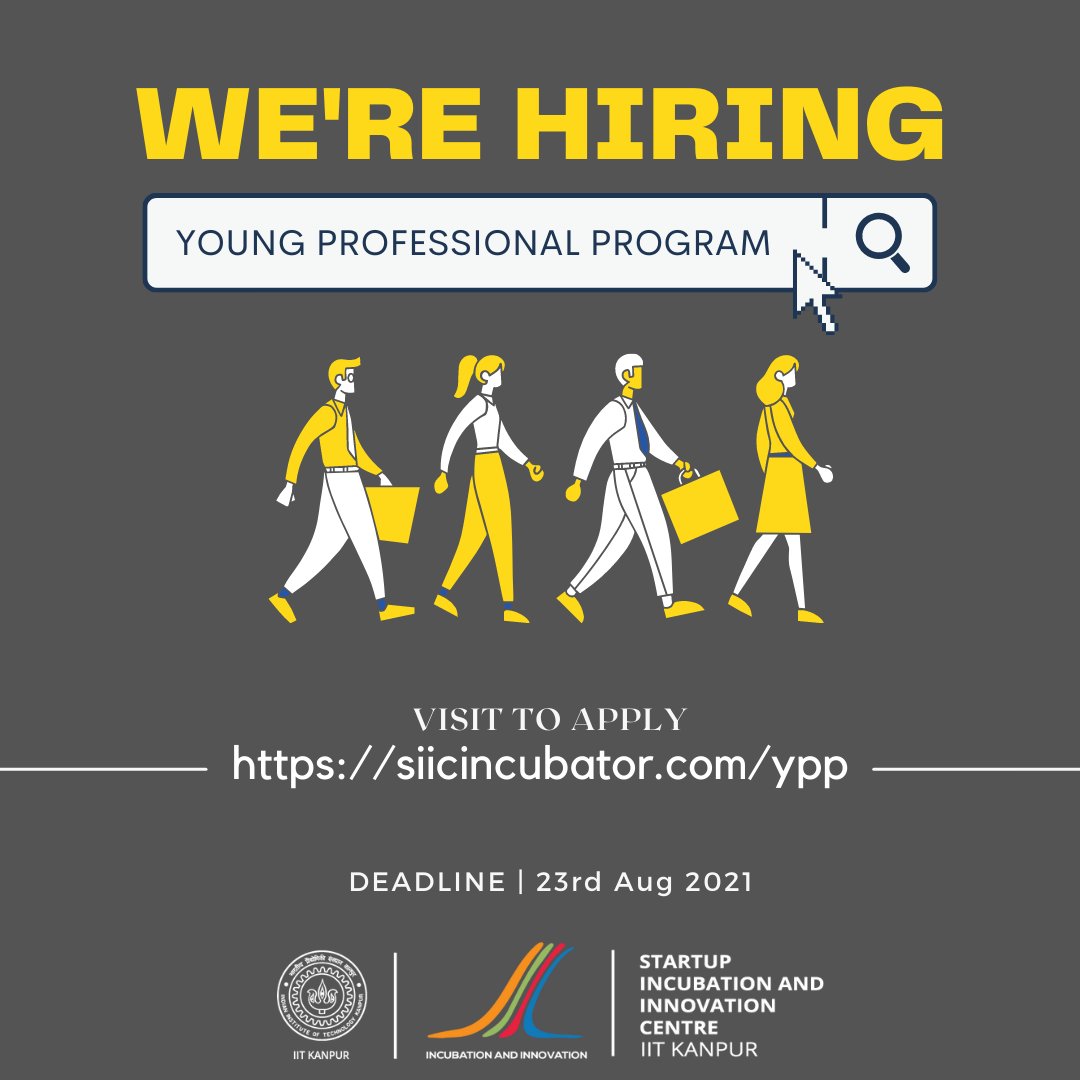 incubatorIITK's tweet image. We are inviting you for the Young Professional Program for freshers and early career stage professionals(&amp;lt; =2 years work experience) 
Apply at - siicincubator.com/ypp
Deadline - 23rd August, 2021
Reach the team on hr@siicfirst.com for any queries
#ypp #innovation #siic #iitk