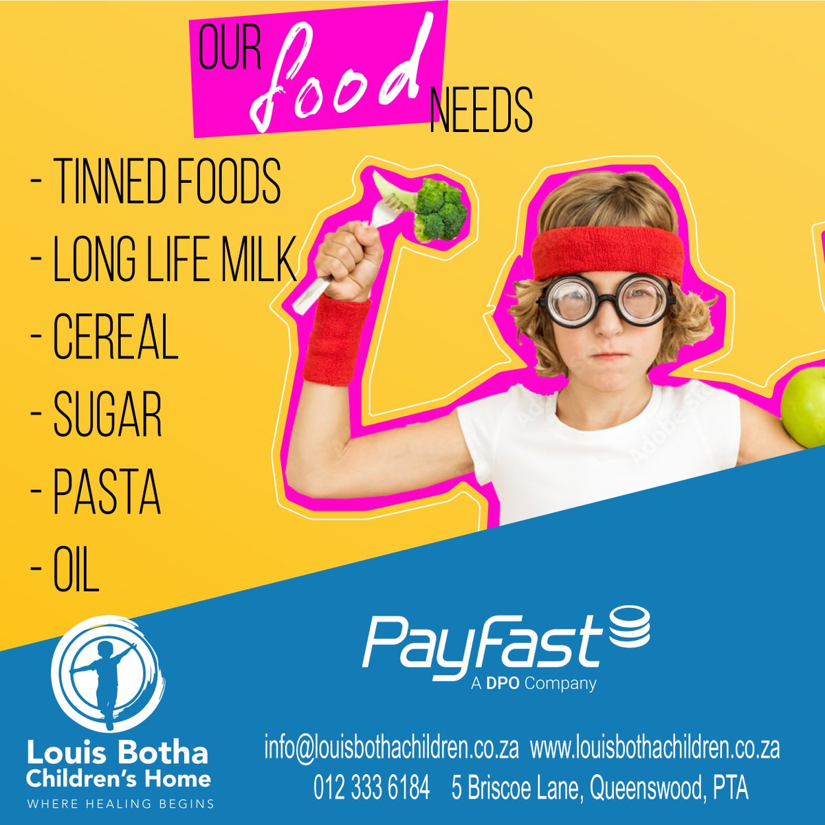 With 94 children in our care currently, we are in constant need of food donations.

Can you help with our essential food items needed?

📞 012 333 6184
📧 info@louisbothachildren.co.za
🌐 louisbothachildren.co.za
📍5 Briscoe Lane Queenswood Pretoria