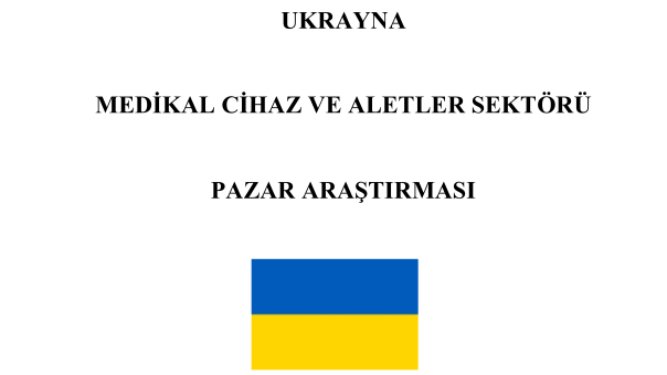 🇹🇷 @Ticaret Bakanlığı, 🇺🇦 #Ukrayna Medikal Cihaz ve Aletler Sektörü Pazar Araştırmasını yayınladı.
Rapor, Ukrayna'daki sektörle ilgili detaylı ve güncel bilginin yanı sıra dağıtım kanalları ve önemli ithalatçılar hakkında önemli bilgiler içeriyor.
ostimdisticaret.org/2021/08/ukrayn…