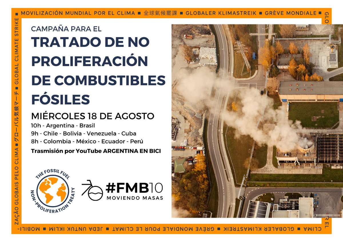 Campaña global para el Tratado de No proliferación de Combustibles fósiles.

Sumate!
Miércoles 18 de agosto.

10 h Arg - Br
9h Ch - Bol - Ven - Cuba
8h Col - Méx - Ecu - Per

👉 transmisión en vivo por YouTube youtube.com/watch?v=ci0CMS… (activa el recordatorio)