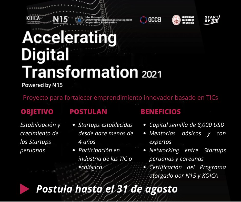 📢 ¡Atención emprendedores UNI!

📌 Duración: Septiembre - Diciembre 2021 (4 meses)
📌 Información del programa: bit.ly/Aceleracion_KO…
📌 Link de postulación: apply.c-innovacion.org/default.jsp

¡Aprovecha esta oportunidad!

#StartupUNI #KOICA #UNI #Innovacion #TICs