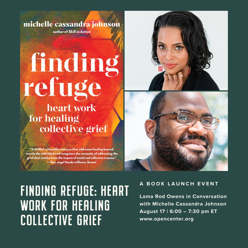 ShambhalaPubs's tweet photo. Tomorrow! Join @Skillactionyoga + @LamaRod1 for a conversation and Q&A about Michelle’s new book Finding Refuge!
Hosted by @nyopencenter on August 17, 6:00 – 7:30 pm ET, tickets include a paperback copy of the book.
RSVP: https://t.co/C6DD1AiPHL
#findingrefuge https://t.co/bY8RsKBRfq