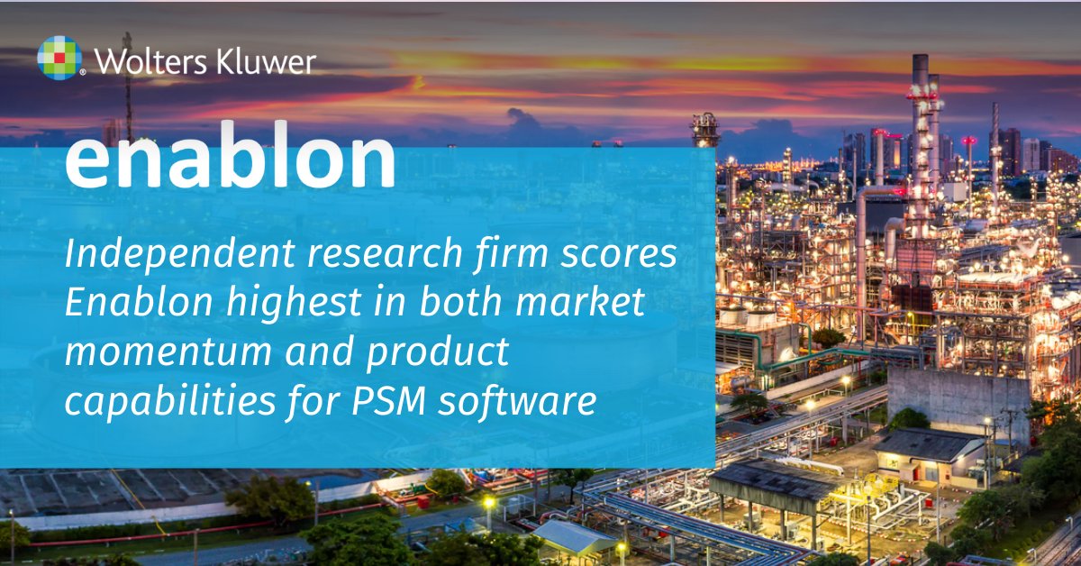 Enablon is a leading software vendor for #ProcessSafetyManagement. We received the highest overall scores for both product capabilities &amp; momentum from an Independent Research Firm. The <a href="/Verdantix/">Verdantix</a> report assesses 13 vendors in key #PSM areas: wolterskluwer.com/en/news/wk-ena…