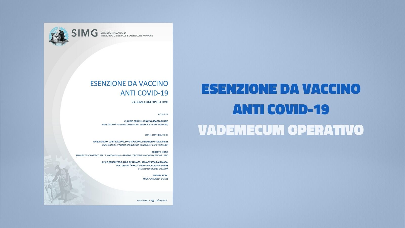 istituto superiore di sanita on twitter disponibile online il vademecum operativo su esenzione da vaccino anti covid19 redatto dalla simg in collaborazione con iss e ministerosalute il documento chiarisce dubbi e incertezze