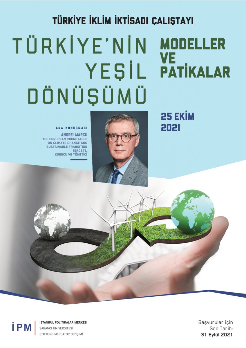 ipc_ipm's tweet photo. 📢 Bildiri çağrısı

🌱 Türkiye İklim İktisadı Çalıştayı

📎 Türkiye'nin Yeşil Dönüşümü - Modeller ve Patikalar

🎙️ Andrei Marcu

📅 25 Ekim 2021

📨 Makale ve özetlerinizi asici@itu.edu.tr adresine 31 Eylül'e kadar gönderebilirsiniz. https://t.co/CeSDjYRicH