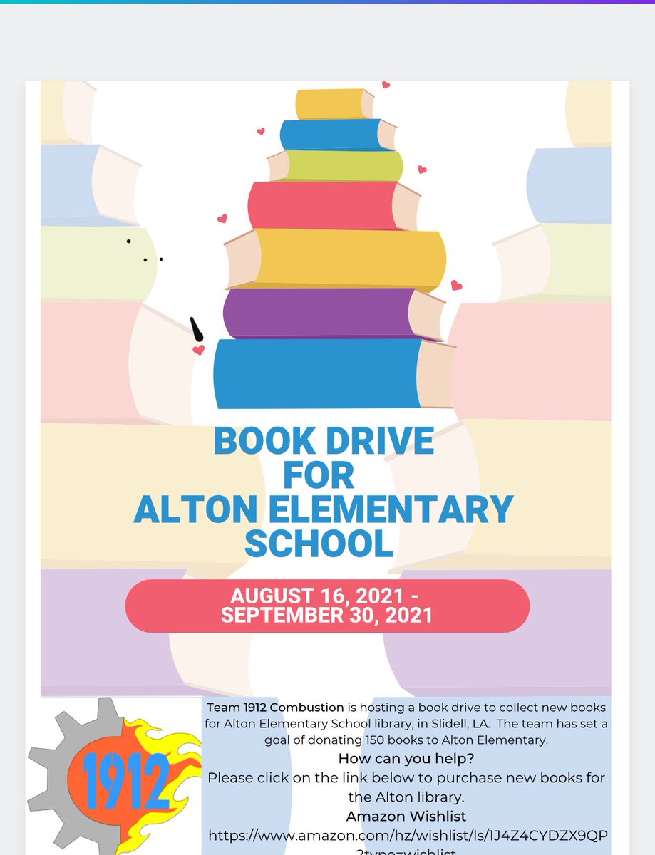 Team 1912 Combustion is hosting a book drive to collect new books for Alton Elementary School library, in Slidell, LA.  The team has set a goal of donating 150 books to Alton Elementary.

How can you help?
Amazon Wishlist
 buff.ly/3y0aZO9