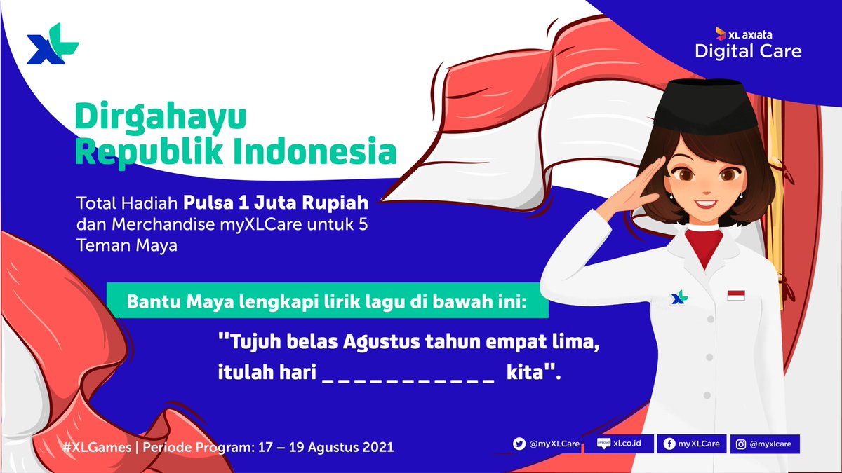 myXLCare's tweet photo. 🇮🇩 GIVEAWAY ALERT 🇮🇩
Rayakan HUT ke-76 Republik Indonesia bersama MAYA!
Ada Giveaway berupa Pulsa XL dan Merchandise myXLCare buat kamu. 😊

Caranya:
1. Follow Twitter @myXLCare
2. Jawab pertanyaan sebanyak mungkin dengan benar
3. Gunakan hashtag #XLGames
4. RT &amp; Like tweet ini https://t.co/pXqtyU6rBb