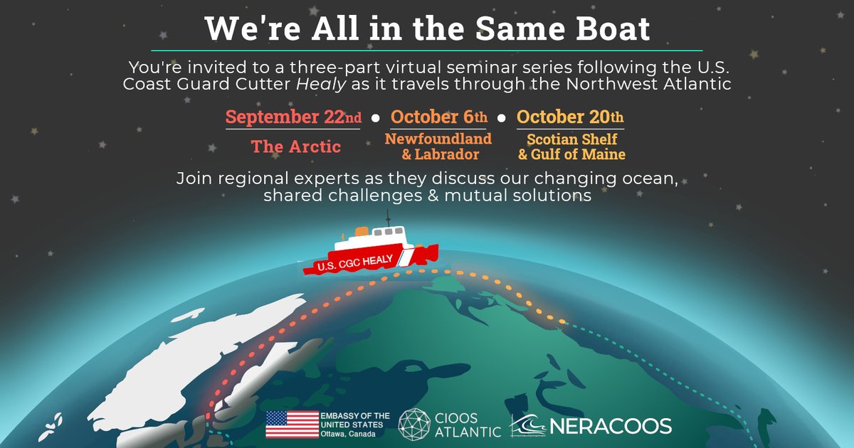 Save the Dates! Kicking off on September 22nd, join a webinar series co-hosted by CIOOS Atlantic and <a href="/NERACOOS/">NERACOOS</a> inspired by the USCG Cutter Healy’s circumnavigation of North America. Learn from local experts about ocean challenges &amp; unifying responses: bit.ly/healywebinarse…