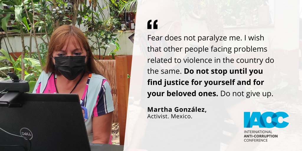 Image of Mexican activist  Martha González with a quote: “Fear does not paralyze me. I wish that other people facing problems related to violence in the country do the same. Do not stop until you find justice for yourself and for your beloved ones. Do not give up”.