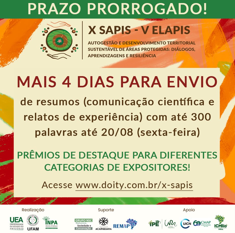 sapis_elapis's tweet image. Atenção! O prazo para a submissão de resumos vai até o dia 20 de agosto. Atente aos prazos! #submissaodetrabalhos #sapis #areasprotegidas