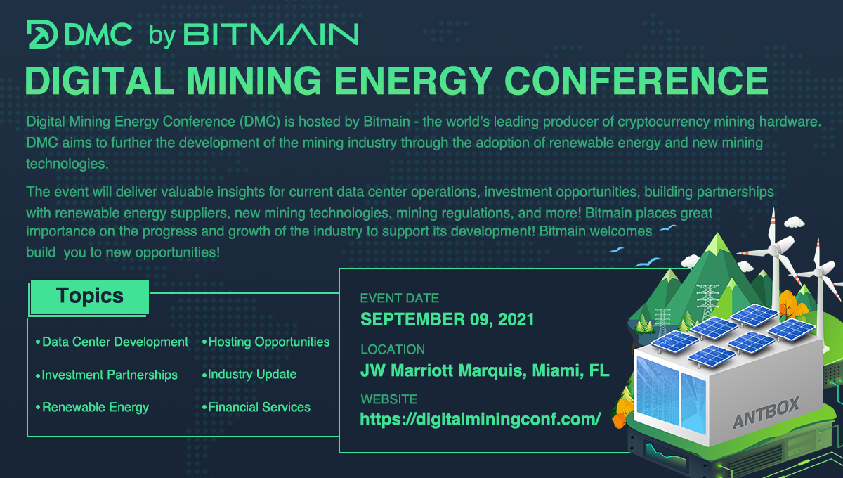 BITMAINtech's tweet image. Digital Mining Energy Conference #DMC is an event hosted by #Bitmain on 09.09, in Miami, FL. DMC furthers the industry through the adoption of renewable energy and new mining technologies. Bitmain is offering limited free tickets for the event! digitalminingconf.com