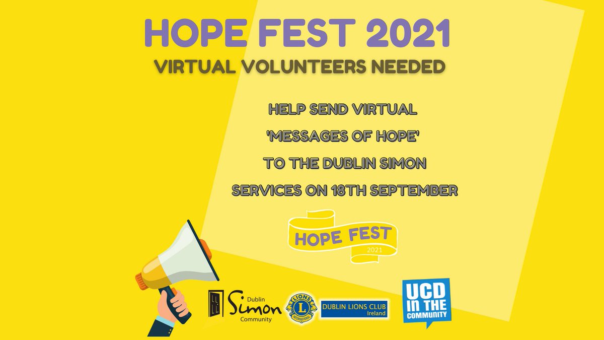 UCDCommunity's tweet photo. Help send virtual "Messages of Hope" to Dublin Simon Services on Saturday 18th September. Create a short video, a poem, a painting don't be afraid to get creative! 
Messages need to be submitted by  10th September. 

Apply at https://t.co/tEKp7dPI6v or email: ucdic@ucd.ie https://t.co/ZX8sY0c3El