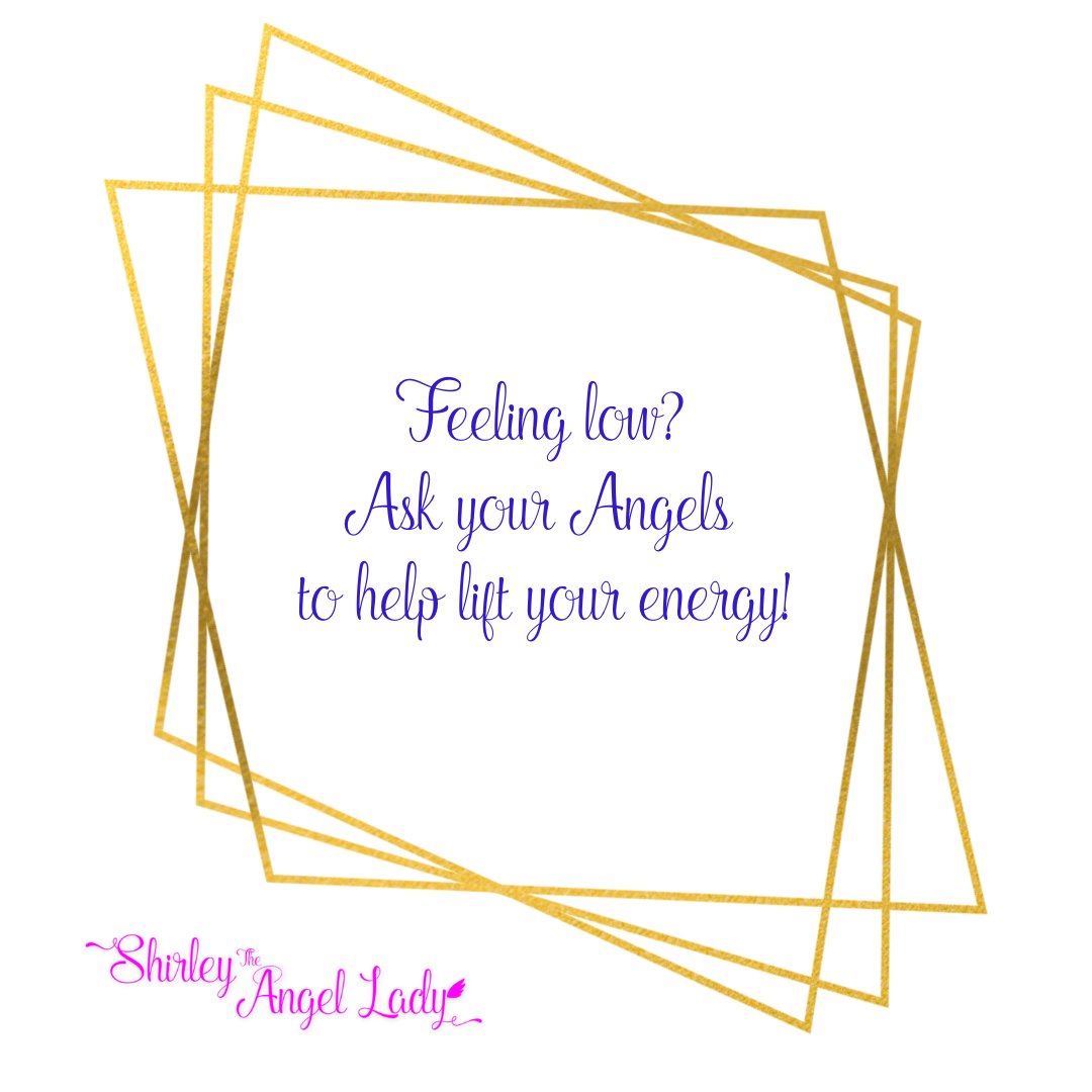 Feeling low, things not going your way?  Ask your Angels to help lighten the situation and your energy.

#energy #frequency #angelichealing #lowvibration #loveandlight

#ShirleyTheAngelLady