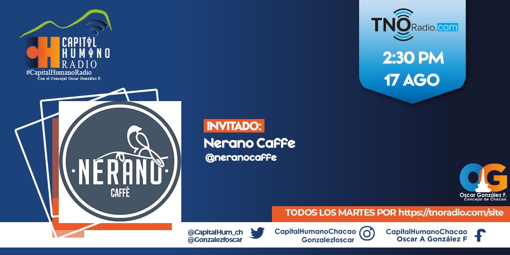 #16Ago | Nos vemos en #CapitalHumanoRadio por <a href="/TNOradio/">TNO NETWORK</a> (tnoradio.com) de 2:30 a 4:00 pm este #17Ago con nuestros amigos de <a href="/neranocaffe/">Nerano Caffè</a>, autentico caffè italiano en #Caracas ¡Sintoniza! #Chacao #Radio