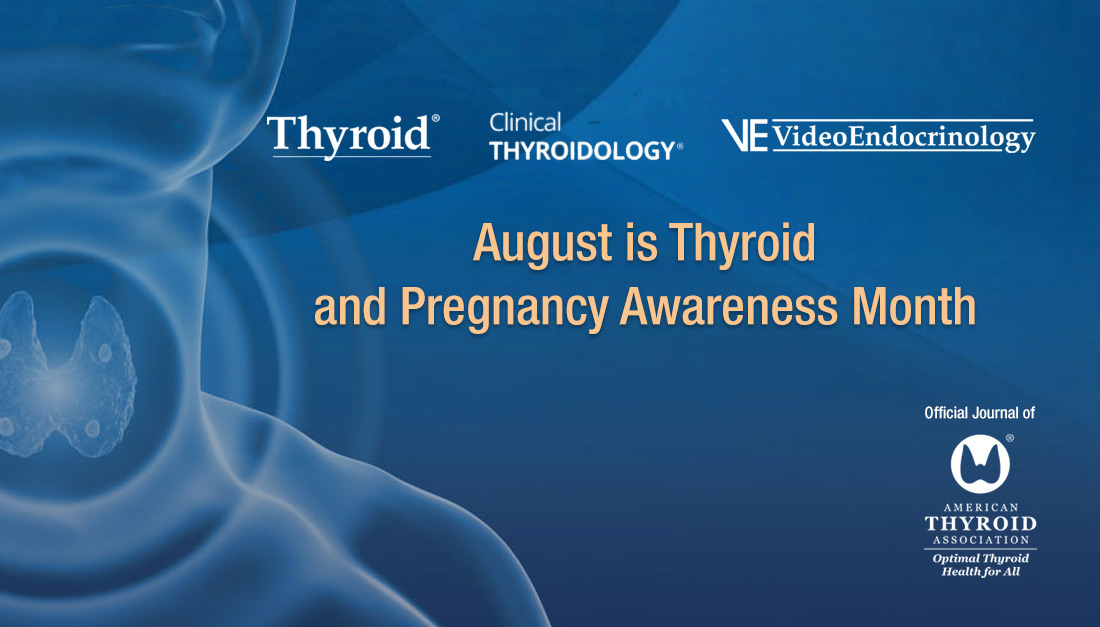 Mary Ann Liebert Inc (@liebertpub) on Twitter photo Special Collection for Thyroid & Pregnancy Awareness Month: <a href="/thyroidjournal/">Thyroid Journal</a> <a href="/clinicalthyroid/">Clinical Thyroidology</a> <a href="/VEndocrinology/">VideoEndocrinology</a> <a href="/AmThyroidAssn/">American Thyroid Association</a> highlight knowledge and pertinent issues of #thyroid physiology and disease during #preconception, #pregnancy, & #postpartum. Access:ow.ly/rWt550FS4TR Special Collection for Thyroid & Pregnancy Awareness Month: <a href="/thyroidjournal/">Thyroid Journal</a> <a href="/clinicalthyroid/">Clinical Thyroidology</a> <a href="/VEndocrinology/">VideoEndocrinology</a> <a href="/AmThyroidAssn/">American Thyroid Association</a> highlight knowledge and pertinent issues of #thyroid physiology and disease during #preconception, #pregnancy, & #postpartum. Access:ow.ly/rWt550FS4TR