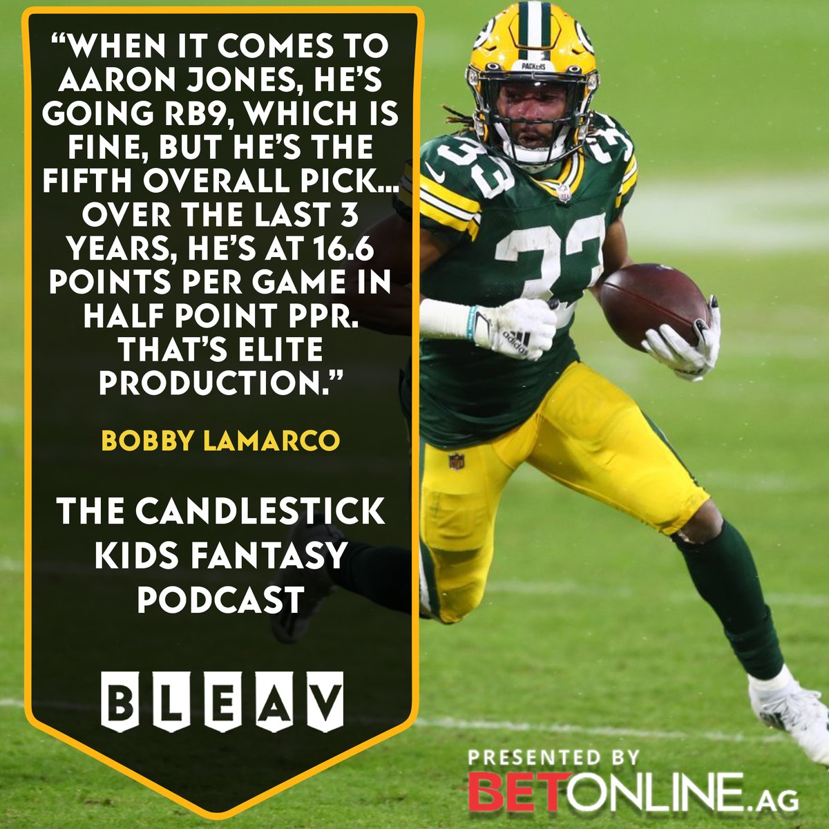 BleavNetwork's tweet photo. On a fresh edition of The Candlestick Kids Fantasy Podcast, @BobbyLamarco makes the case for Aaron Jones to be the 5th overall pick 👀 Catch Bobby and @SkyGuasco as they talk NFC North: Studs, Duds, Breakouts and Sleepers - presented by @betonline_ag: https://t.co/ZTBIcJmxYa https://t.co/MIvjM9Ry15