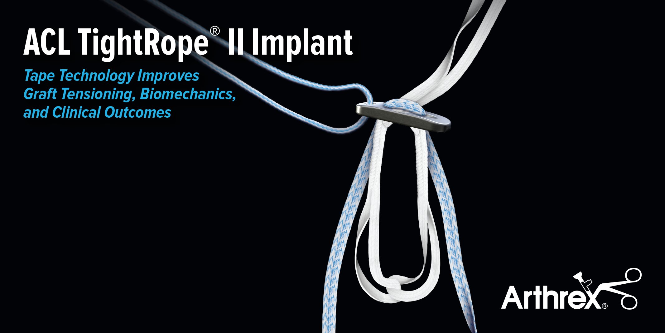 Arthrex MedEd on X: Our ACL TightRope® II implant's tape technology  improves graft tensioning, biomechanics and clinical outcomes. Learn more:    / X