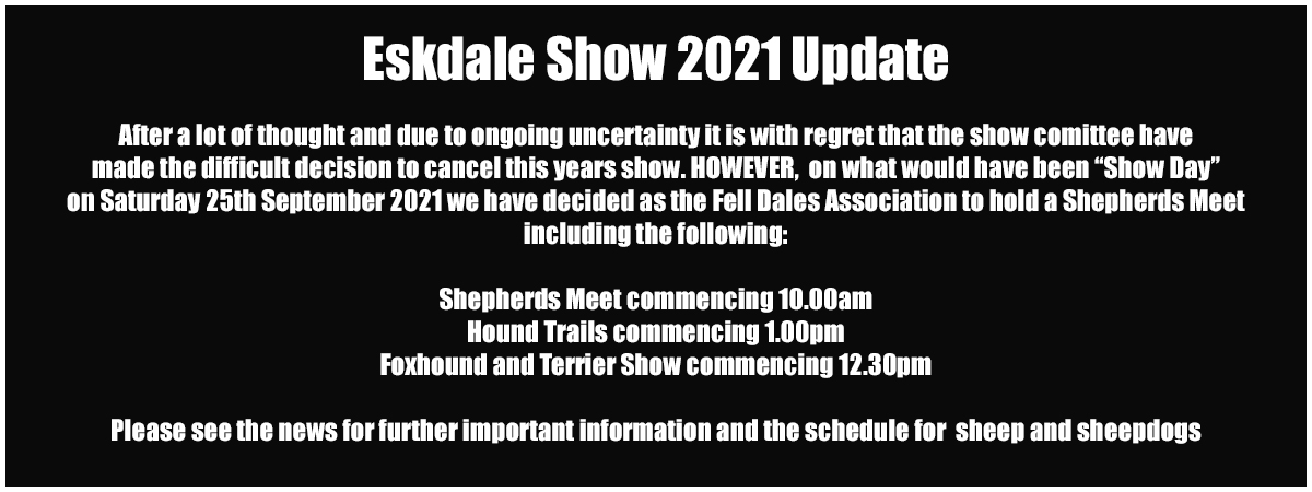 Important news about arrangements for this year can be found on the website news here: eskdaleshow.co.uk/index/news/?po…