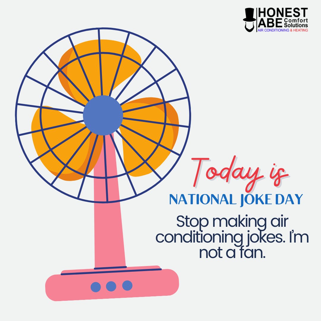 abe_solutions's tweet photo. Because it's National Tell a Joke Day, we've got a joke for you:

Stop making air conditioning jokes. I’m not a fan. 🤣😂😆

#NationalJokeDay #jokes #funny #HVACJokes https://t.co/xpMhUWRaiS