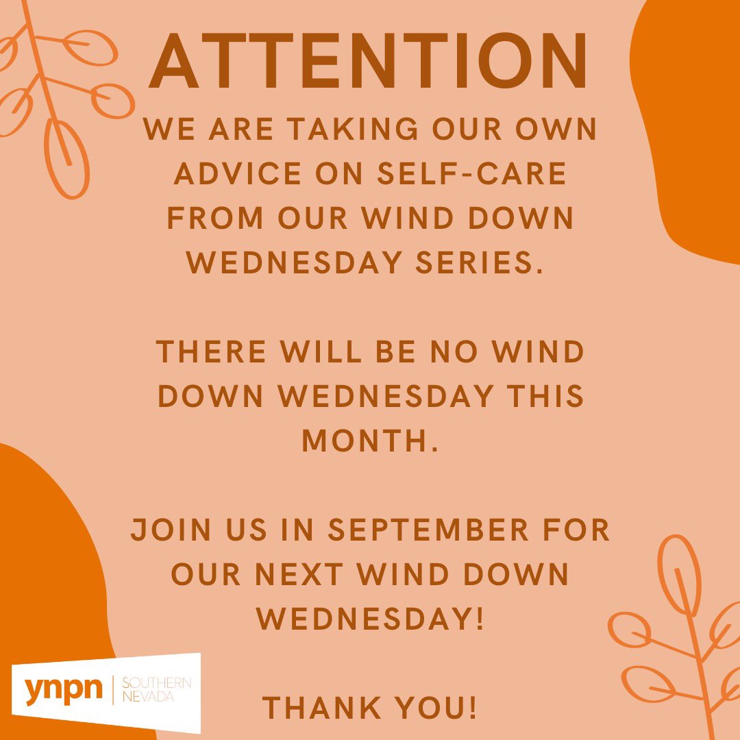 We are taking our own advice from our Wind Down Wednesday series this month. There will be no Wind Down Wednesday this month as we take a self-care day. Join us in September for our next Wind Down Wednesday!