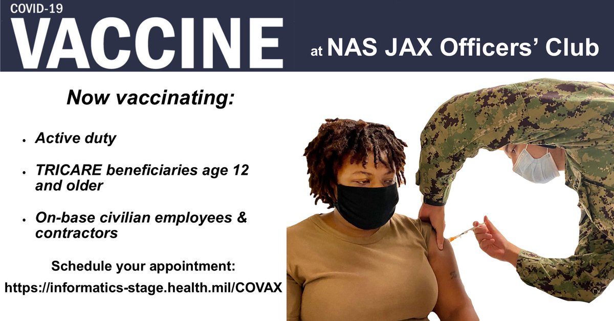 COVID-19 vaccinations are given at NAS Jacksonville's Officers' Club. Schedule your appointment at: informatics-stage.health.mil/COVAX. For more information, call: (904) 542-7810.