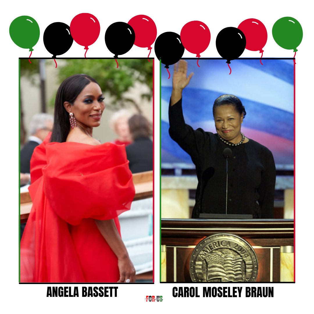 Join us in wishing Happy Birthday to Angela Bassett and Carol Moseley Braun 