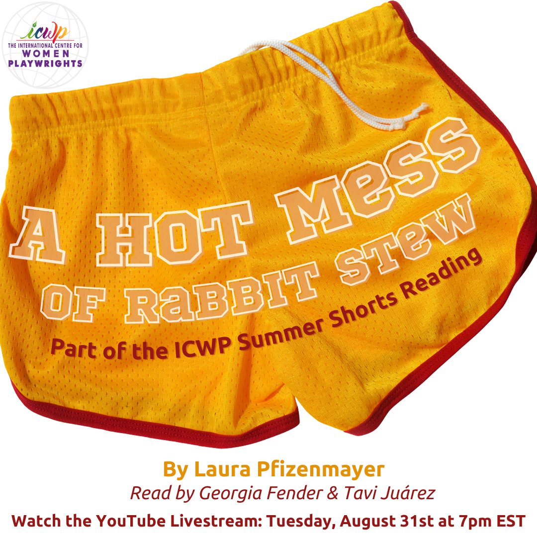 ICWP's tweet photo. 🐰"A Hot Mess of Rabbit Stew" by Laura Pfizenmayer 🐰 Read by Georgia Fender &amp; @TaviJuarez 🐇 Tune in to watch our "Summer Shorts" Reading on Tuesday, August 31st at 7PM EST on our YouTube Channel 🤩 Register by clicking the link in our bio 🎟️ https://t.co/YSbgVeuJm6
