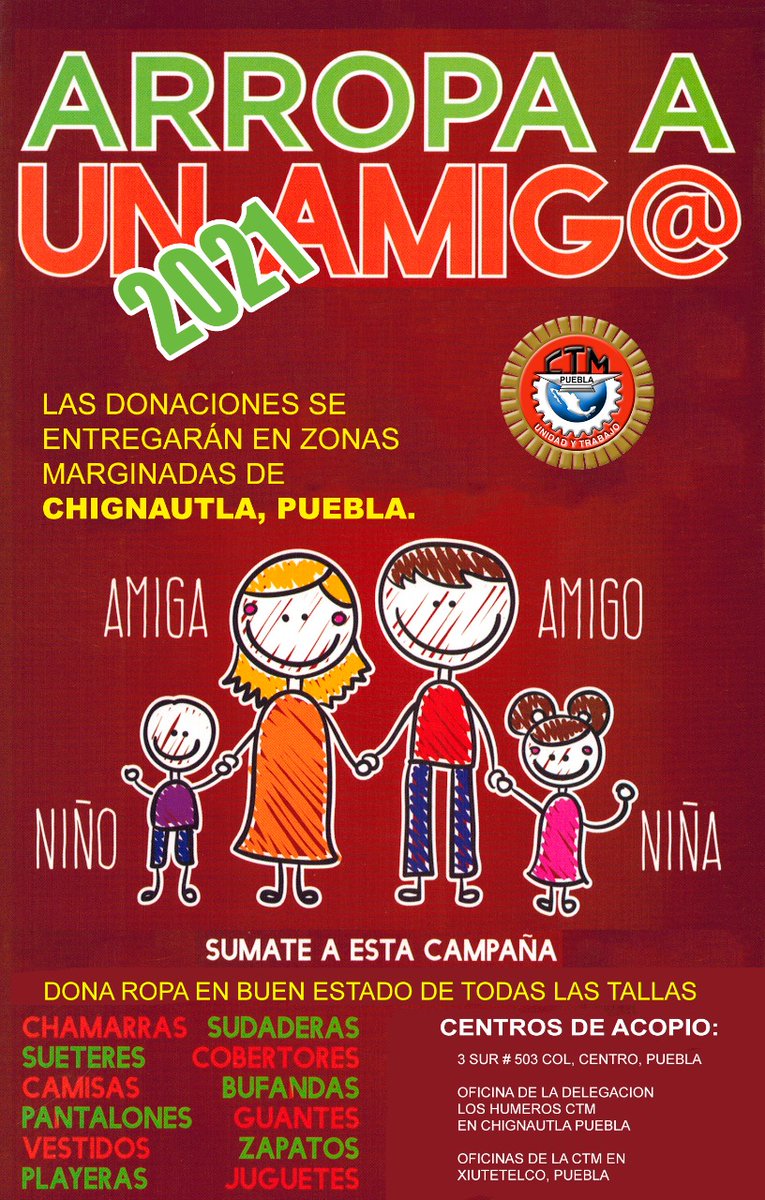Pleno del Comité Ejecutivo de <a href="/CTMPuebla/">CTM_FTPuebla</a> Lanza campaña altruista:  ARROPA A UN AMIG@ 2021. Invitando a donar ropa en buen estado🧥 👕👖👗👚🧥 cobijas y juguetes 🪁🧸🛴. Que se entregarán en comunidades marginadas de Chignautla Puebla. Acopio: 3 Sur #503 Col. Centro, Puebla.
