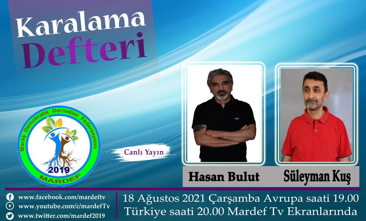 CHasanBulut's tweet photo. #KaralamaDefteri`nin bu hafta ki konuğu Yazar #SüleymanKuş olacak, kendisiyle birlikte şiirleri, öyküleri, kültürel çalışmaları ve makaleleri, müzikal ürünleri üzerine konuşacağız. Tüm sanatsever dostlarımızı Kültür-Sanat programımız Karalama Defteri'ne, #MardefTv 'ye bekliyoruz. https://t.co/qtPAxWmGef