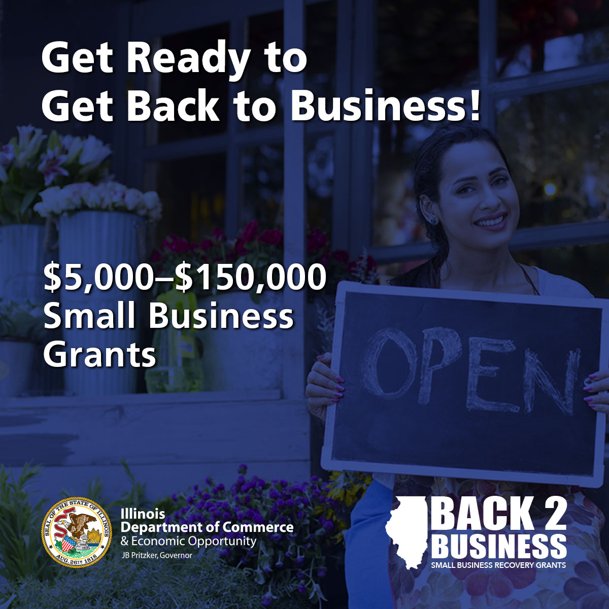 Small businesses- get ready to get #Back2Business! Funded through #ARPA, B2B is Governor Pritzker’s latest COVID-19 economic recovery program. B2B grants of $5K-$150K. 
Accepting applications August 18, 2021 
Illinois.gov/dceo/B2B